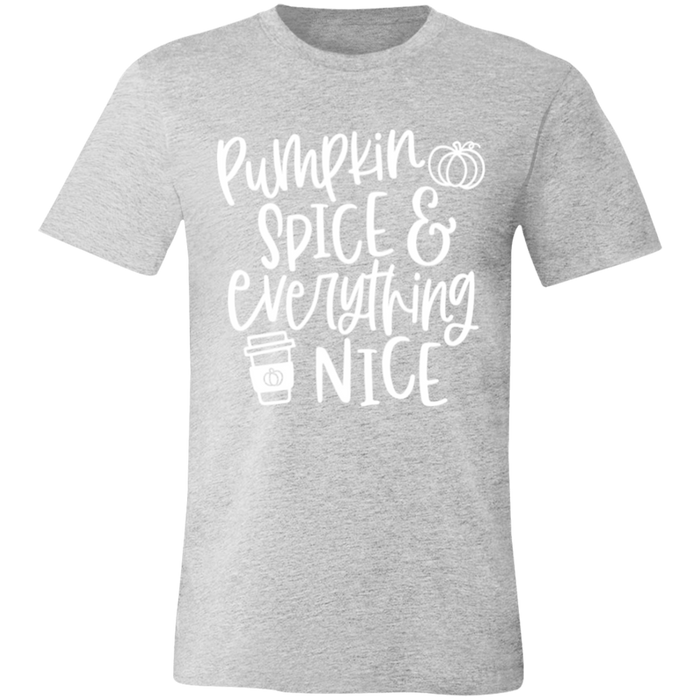 Pumpkin Spice and Everything Nice Fall T-Shirt