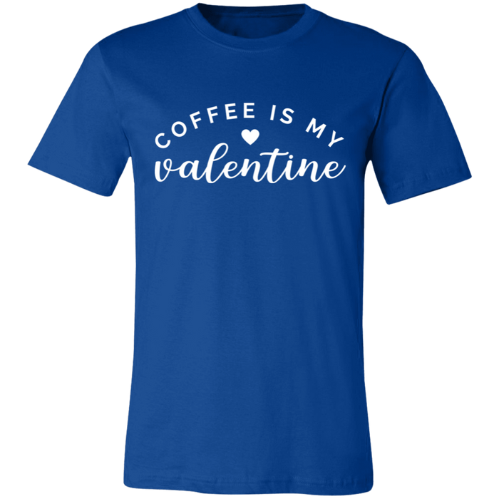 Coffee Is My Valentine T-Shirt