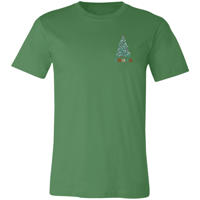 Fa La La La La T-Shirt