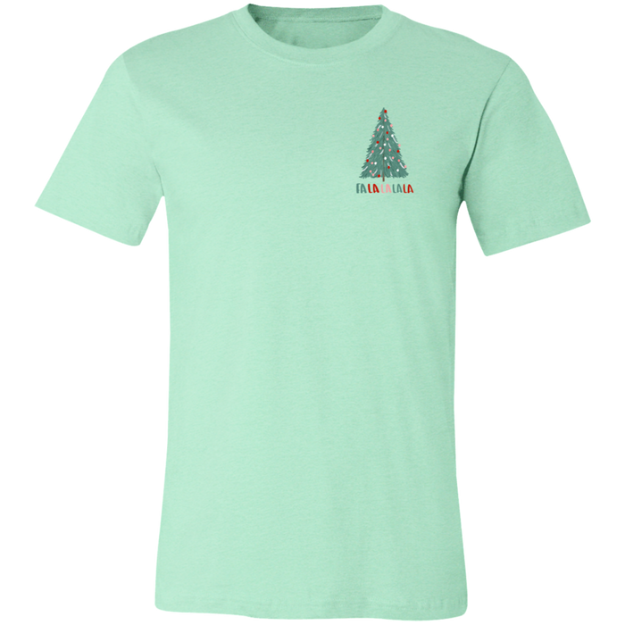 Fa La La La La T-Shirt