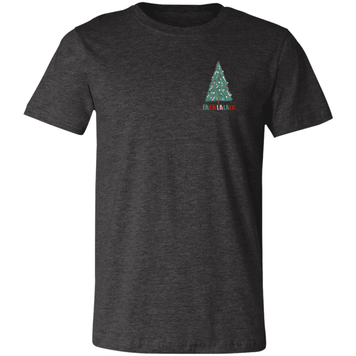 Fa La La La La T-Shirt