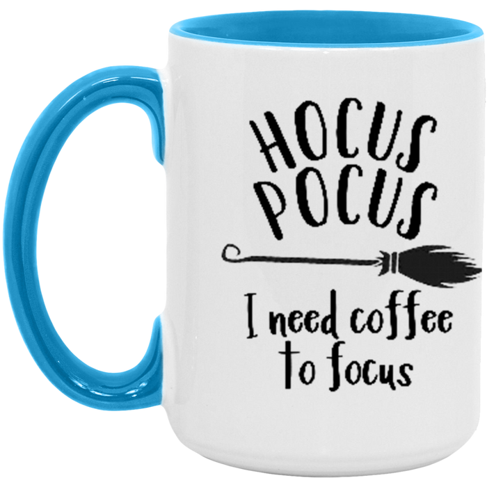 Hocus Pocus I Need Coffee To Focus Mug