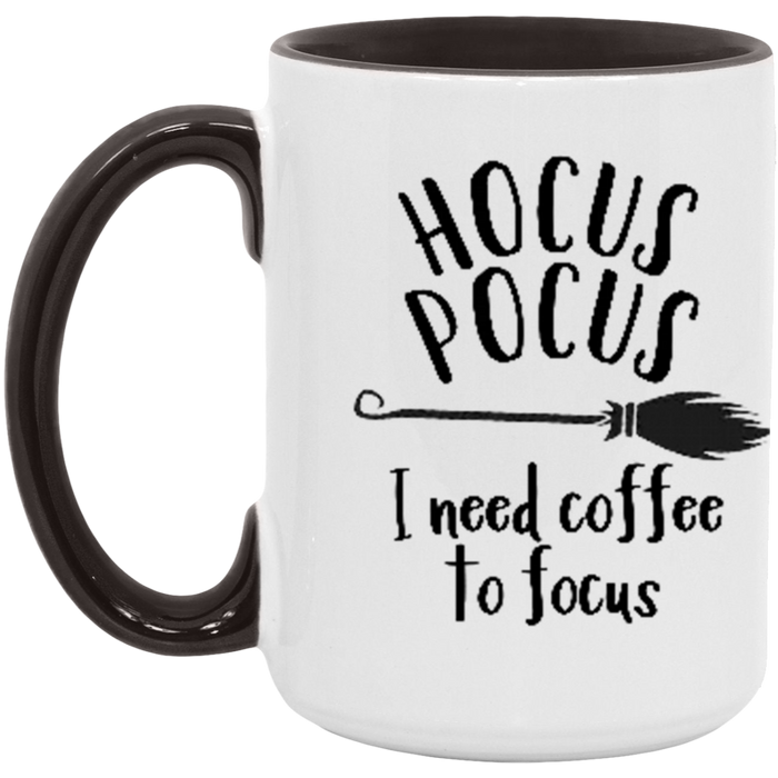 Hocus Pocus I Need Coffee To Focus Mug